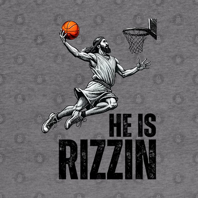 Funny Jesus Playing Basketball He is Rizzin' by starryskin